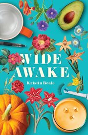 Wide Awake, Beale Kristin