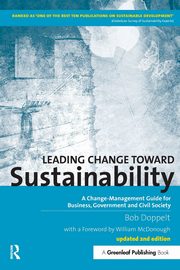 Leading Change toward Sustainability, Doppelt Bob