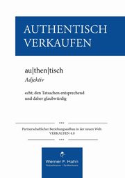 Authentisch Verkaufen, Hahn Werner F.