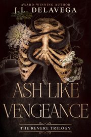 Ash Like Vengeance, Delavega J.L.