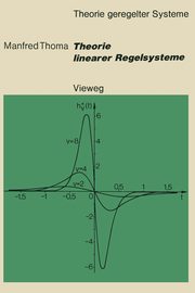 Theorie Linearer Regelsysteme, Thoma Manfred