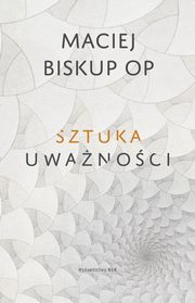 Sztuka uwanoci, Biskup Maciej