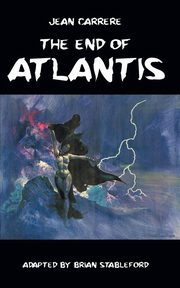 The End of Atlantis, Carrere Jean