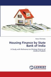 Housing Finance by State Bank of India, Rambabu Atukuri