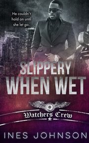 Slippery When Wet, Johnson Ines