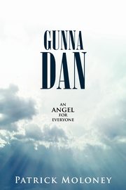 Gunna Dan, Moloney Patrick