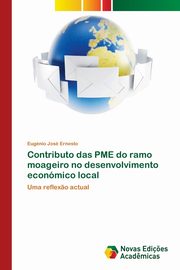 Contributo das PME do ramo moageiro no desenvolvimento econmico local, Ernesto Eugnio Jos