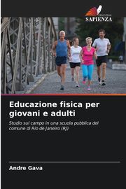 Educazione fisica per giovani e adulti, Gava Andre