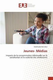 Jeunes- Mdias, BEN JDIRA Abdelkader