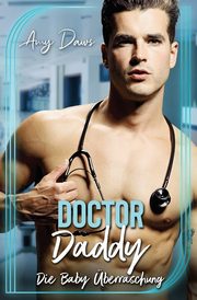 Doctor Daddy - Die Baby berraschung, Daws Amy