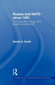Russia and NATO since 1991, Smith Martin