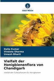Vielfalt der Honigbienenflora von Chandigarh, Kumar Dalip