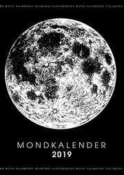 Mein Mondkalender 2019 - Terminplaner & Mond Kalender 2019 in einem, Bock Martin
