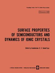 Surface Properties of Semiconductors and Dynamics of Ionic Crystals, 
