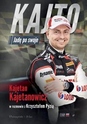 ksiazka tytu: Kajto Jad po swoje autor: Kajetanowicz Kajetan