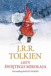 ksiazka tytu: Listy witego Mikoaja autor: Tolkien J.R.R.