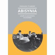 ksiazka tytu: Abisynia autor: Przybylski Aleksander