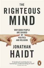 The Righteous Mind, Haidt Jonathan
