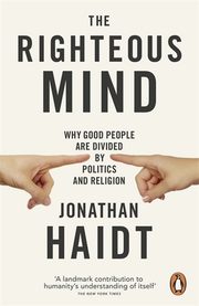 The Righteous Mind, Haidt Jonathan