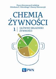 ksiazka tytu: Chemia ywnoci Tom 1 autor: Praca zbiorowa