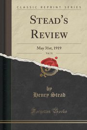 ksiazka tytu: Stead's Review, Vol. 51 autor: Stead Henry