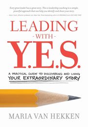 Leading with Y.E.S., van Hekken Maria