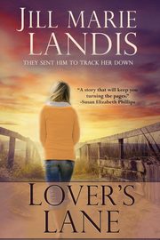 Lover's Lane, Landis Jill Marie