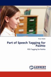 Part of Speech Tagging for Pashto, Rabbi Ihsan