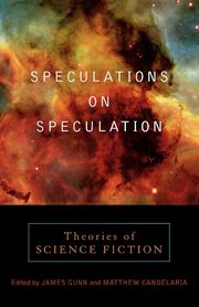 Speculations on Speculation, Gunn James