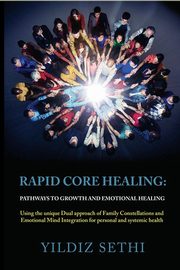 ksiazka tytu: Rapid Core Healing autor: Sethi Yildiz