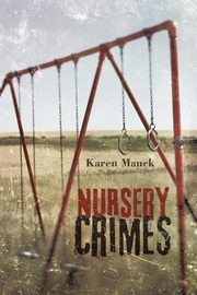 Nursery Crimes, Mauck Karen