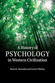 ksiazka tytu: A History of Psychology in Western Civilization autor: Alexander Bruce K.