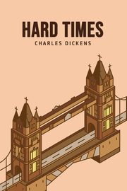 Hard Times, Dickens Charles
