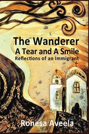 The Wanderer - A Tear and A Smile, Aveela Ronesa