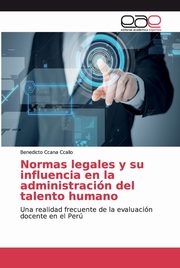 Normas legales y su influencia en la administracin del talento humano, Ccana Ccallo Benedicto