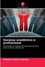 Sucesso acadmico e profissional, Aparicio Miriam Teresita