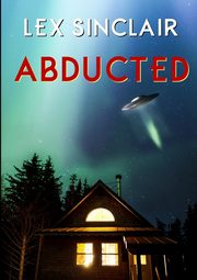 Abducted, Sinclair Lex