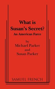 What Is Susan's Secret?, Parker Susan