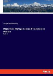 Dogs, Perry Joseph Franklin