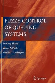 Fuzzy Control of Queuing Systems, Zhang Runtong