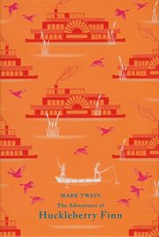 The Adventures of Huckleberry Finn, Twain Mark