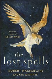 The Lost Spells, Macfarlane Robert, Morris Jackie