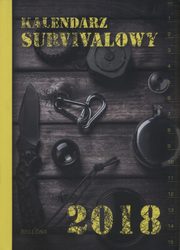 ksiazka tytu: Kalendarz 2018 Survivalowy autor: 