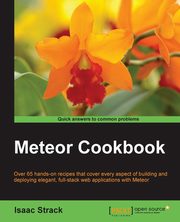 Meteor Web Application Development Cookbook, Strack Isaac