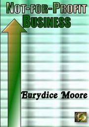 Not-For-Profit Business, Moore Eurydice