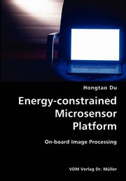 Energy-constrained Microsensor Platform- Platform, Du Hongtao