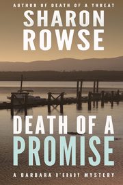 Death of a Promise, Rowse Sharon
