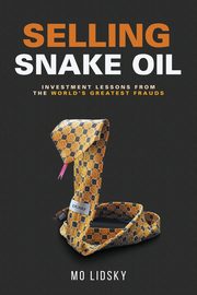 Selling Snake Oil, Lidsky Mo