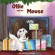 Ollie and The Mouse, Ranga Katherine