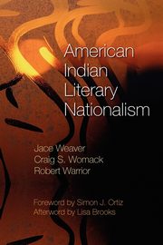 American Indian Literary Nationalism, Weaver Jace